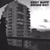 Eddy Buff - Broke Boy - Single